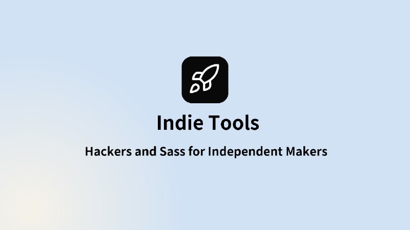 Indie Tools | 650+ Tools for Indie Developers and SaaS Makers