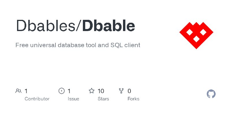 GitHub - Dbables/Dbable: Free universal database tool and SQL client