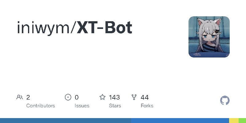 GitHub - iniwym/XT-Bot