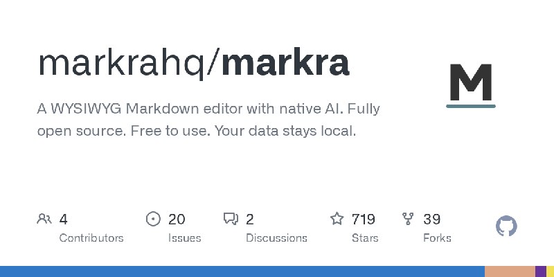 GitHub - markrahq/markra: A WYSIWYG Markdown editor with native AI. Fully open source. Free to use. Your data stays local.
