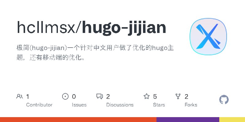 GitHub - hcllmsx/hugo-jijian: 极简(hugo-jijian)一个针对中文用户做了优化的hugo主题，还有移动端的优化。