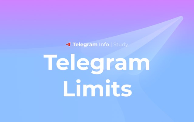Telegram 限制大全 - Telegram Info
