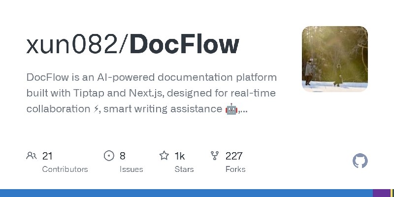GitHub - xun082/DocFlow: DocFlow is an AI-powered documentation platform built with Tiptap and Next.js, designed for real-time…