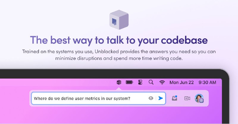 The context layer for modern engineering teams | Unblocked