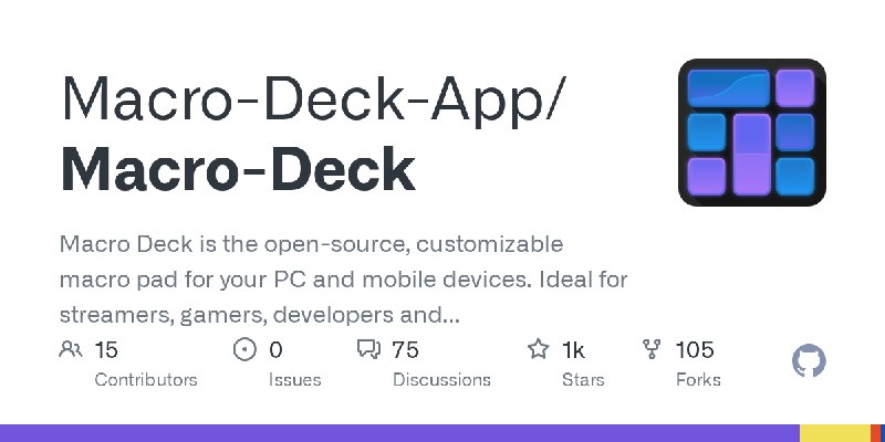 GitHub - Macro-Deck-App/Macro-Deck: Macro Deck is the open-source, customizable macro pad for your PC and mobile devices. Ideal…
