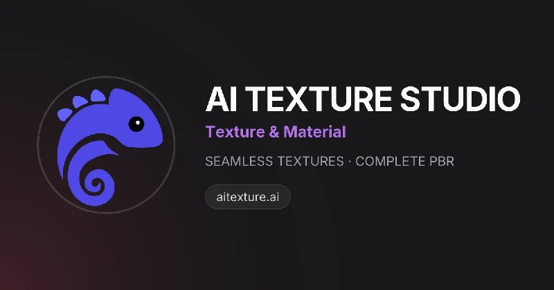 AI Texture Studio - 无缝纹理与 PBR 材质