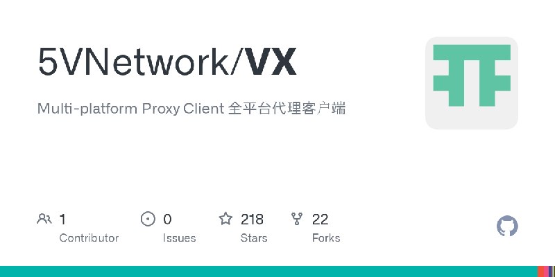 GitHub - 5VNetwork/VX: Multi-platform Proxy Client 全平台代理客户端