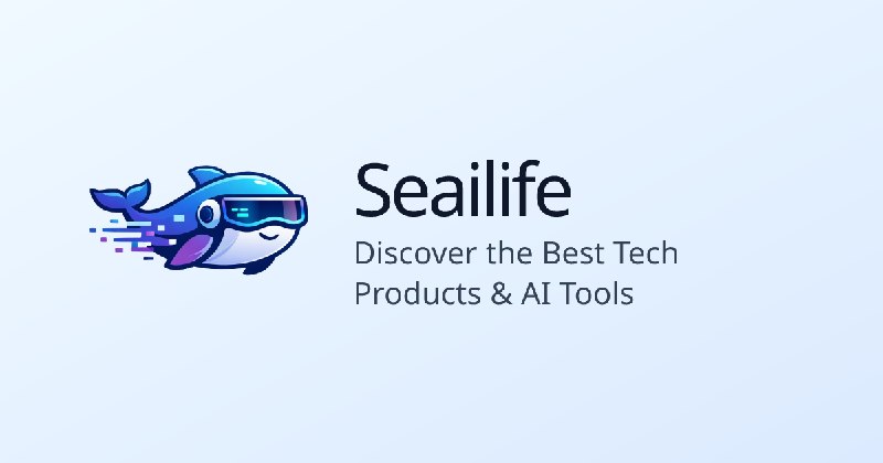 Discover the Best Tech Products & AI Tools - Seailife