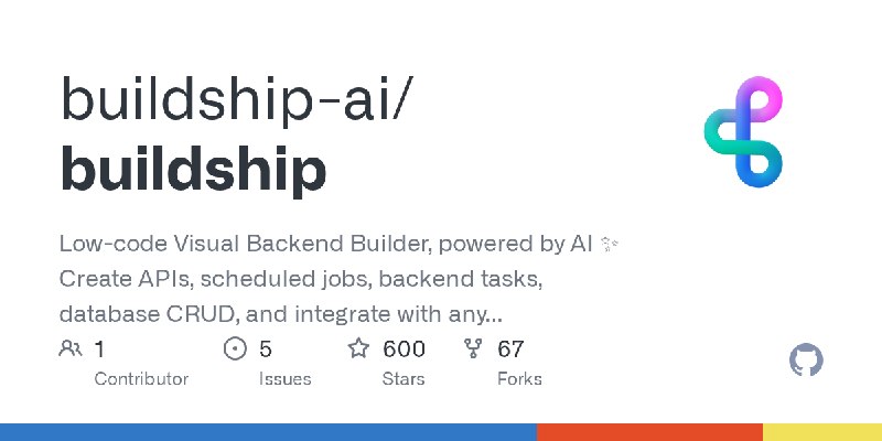 GitHub - buildship-ai/buildship: Low-code Visual Backend Builder, powered by AI ✨ Create APIs, scheduled jobs, backend tasks, database…