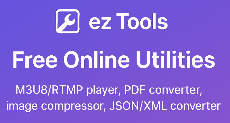 免费在线视频工具箱｜M3U8在线播放、RTMP在线播放、M3U8转MP4、视频转换器 | EZ在线工具网