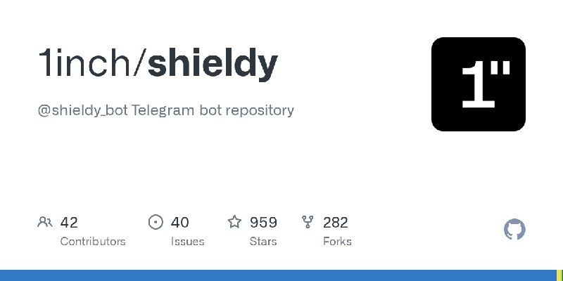 GitHub - 1inch/shieldy: @shieldy_bot Telegram bot repository