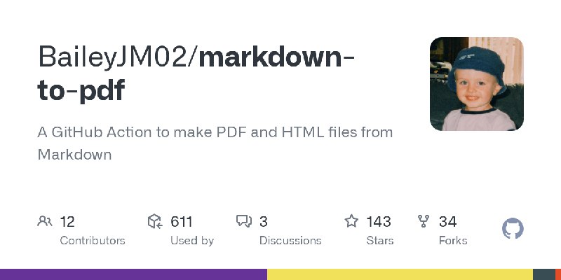 GitHub - BaileyJM02/markdown-to-pdf: A GitHub Action to make PDF and HTML files from Markdown