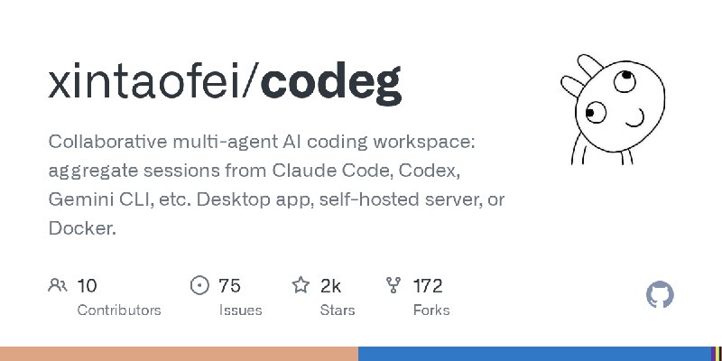 GitHub - xintaofei/codeg: Collaborative multi-agent AI coding workspace: aggregate sessions from Claude Code, Codex, Gemini CLI…
