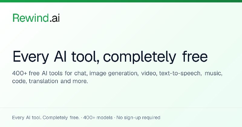 Rewind.ai - Every AI Tool, Free to Start