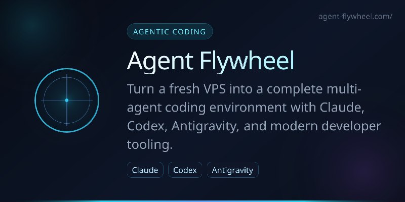 Agent Flywheel - AI Agents Coding For You