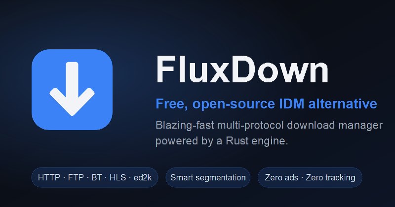 FluxDown — Multi-Protocol Download Manager, Rebuilt in Rust