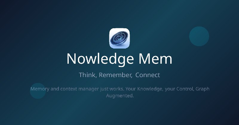 Nowledge Mem: AI tools change. Your memory should compound.