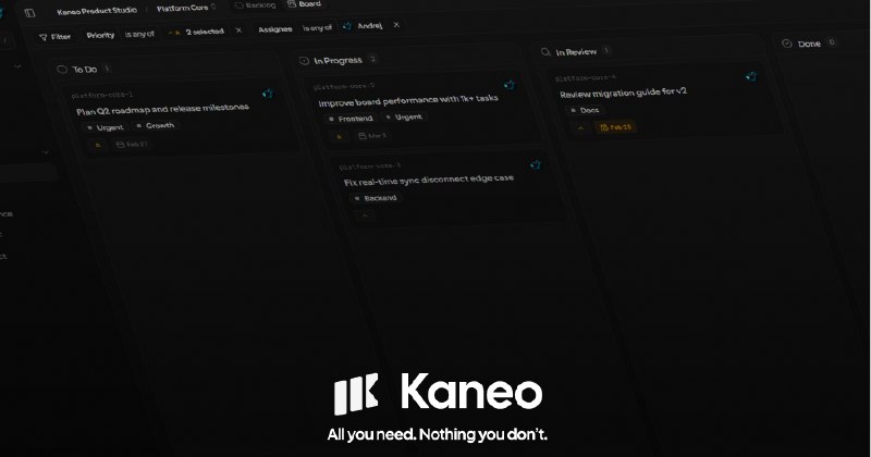 Kaneo - All you need. Nothing you don't.