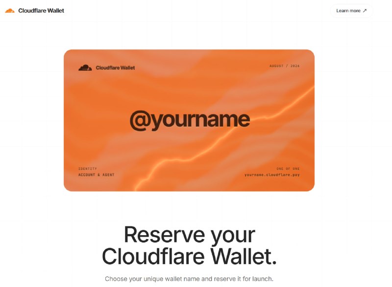 Cloudflare钱包 | AI互联网的可编程钱包点击预定  |  官方介绍