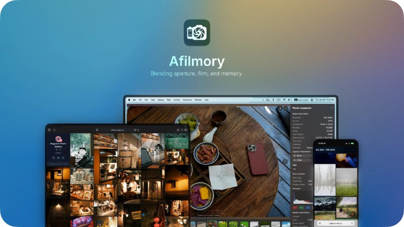 Afilmory 暗夜影像馆 | 沉浸式摄影与品牌策展平台致力于为摄影师、策展人和品牌打造沉浸的展示体验
