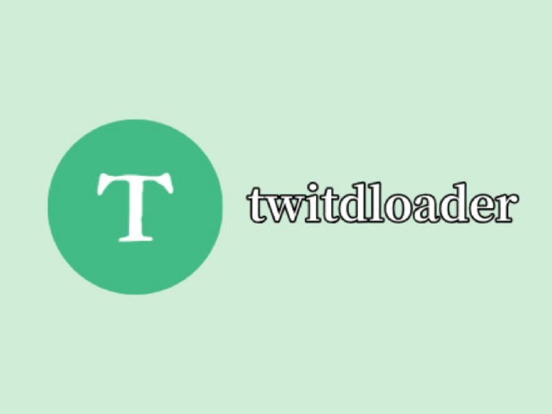 TwitDloader 一款功能强大的浏览器扩展，让您只需一键即可下载高清推特视频
