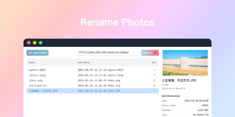 Rename Photos 图片批量重命名使用 EXIF 数据批量重命名照片，一个使用 EXIF 数据给图片重命名的跨平台桌面应用【下载见评论区】#电脑软件 #批量重命名 #开源Rename Photos 图片批量重命名使用 EXIF 数据批量重命名照片，一个使用 EXIF 数据给图片重命名的跨平台桌面应用【下载见评论区】#电脑软件 #批量重命名 #开源