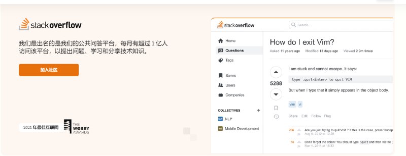Stack OverflowStack Overflow是一个问答社区，程序员们在这里提出技术问题并回答其他人的问题
