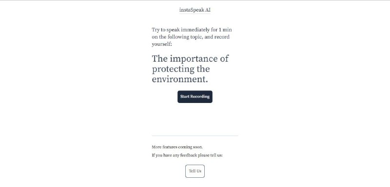 InstaSpeak对着麦克风说一分钟，#AI 会分析你的发音、词汇量、间隔等，帮助你更快的提升自己的口语水平