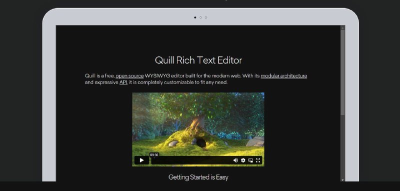 Quill一款强大的富文本编辑器，具有强大的可扩展性和兼容性，支持台式机、平板电脑和手机上几乎所有的浏览器